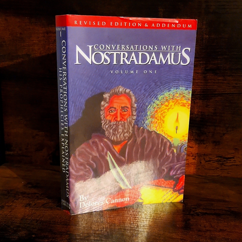 Conversations with Nostradamus, Volume 1, by Dolores Cannon (Paperback Book)